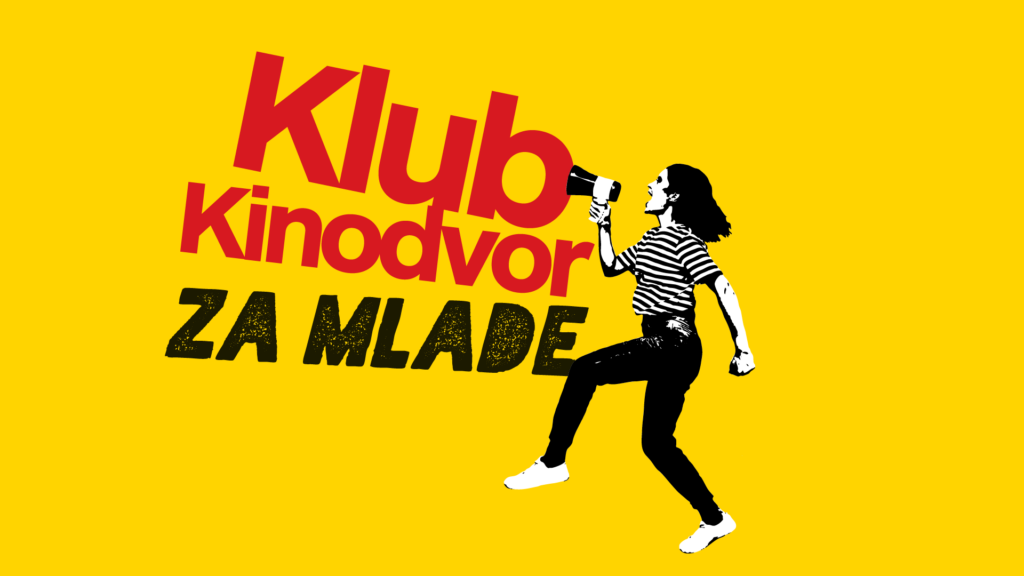 Klub Kinodvor – ponudba za mlade