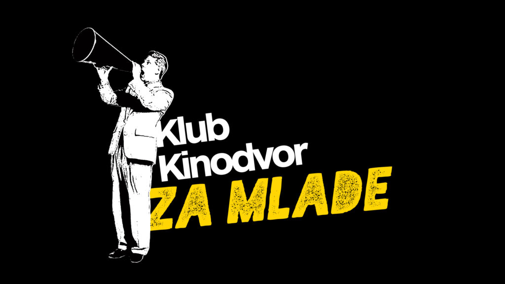 Klub Kinodvor – ponudba za mlade