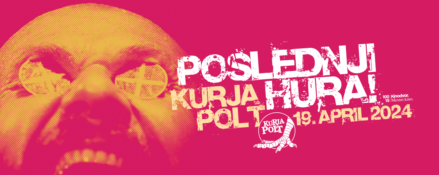 Kurja polt: Poslednji hura!